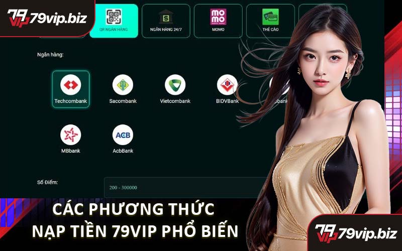Các Phương Thức Nạp Tiền 79VIP Phổ Biến