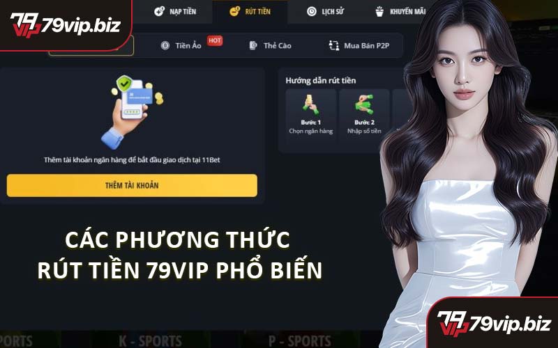 Các Phương Thức Rút Tiền 79VIP Phổ Biến
