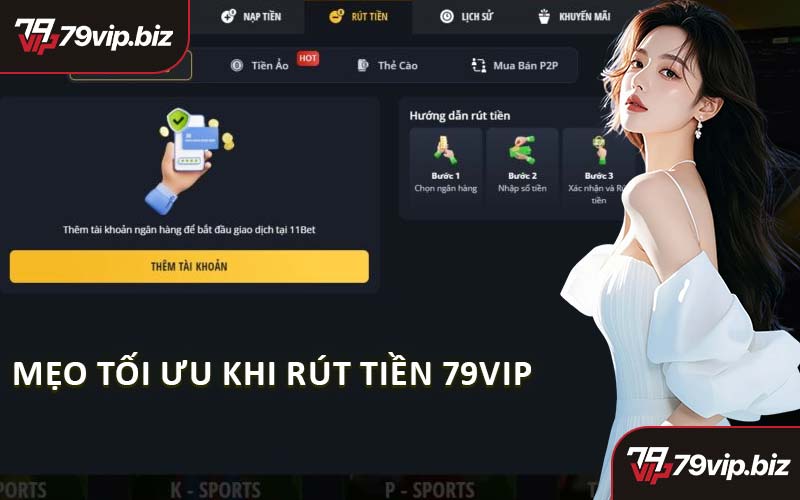 Mẹo Tối Ưu Khi Rút Tiền 79VIP